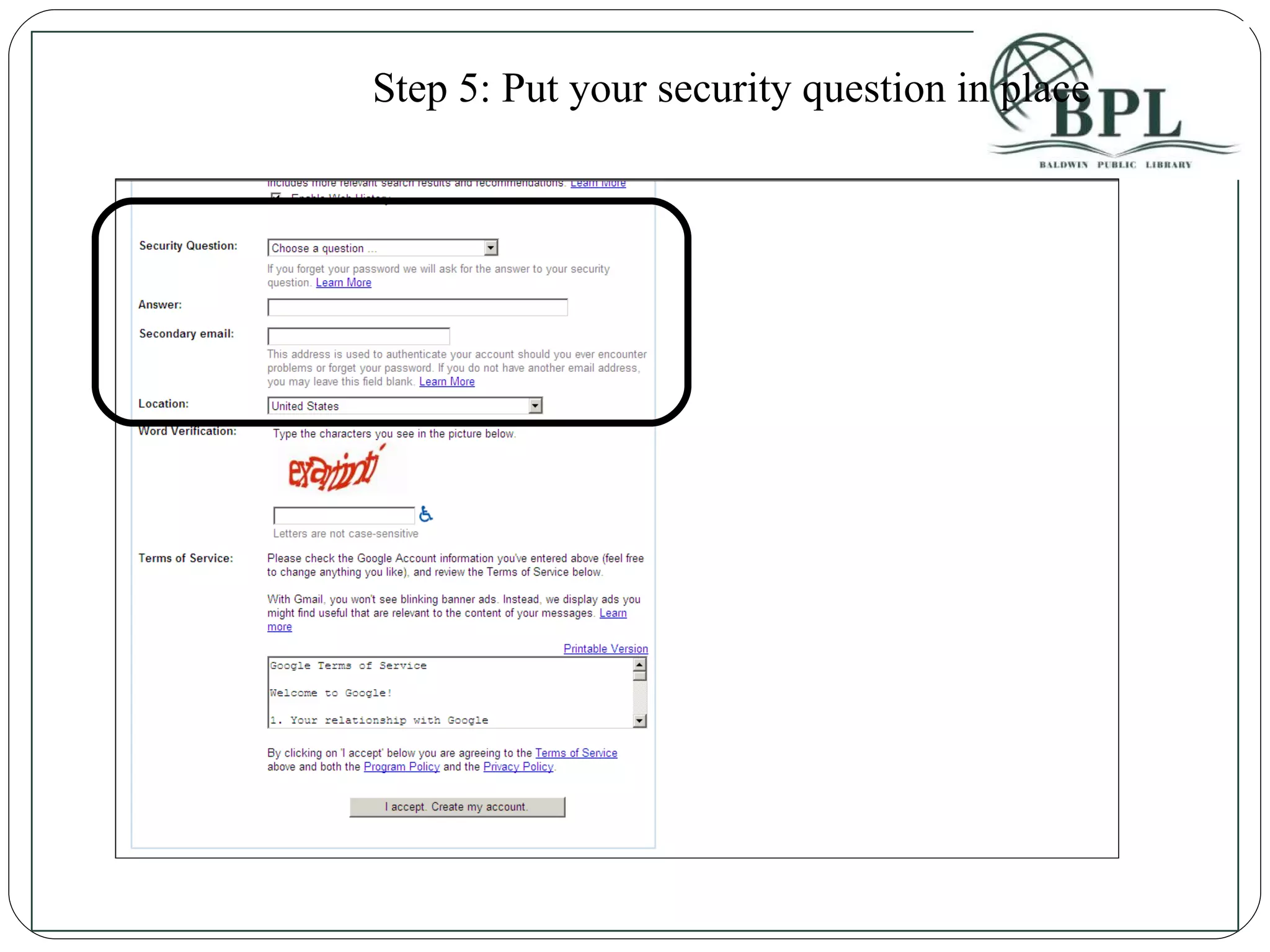 Step 5: Put your security question in place 