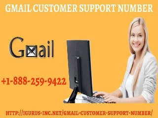 Gmail Technical Support Number @ +1-888-259-9422
