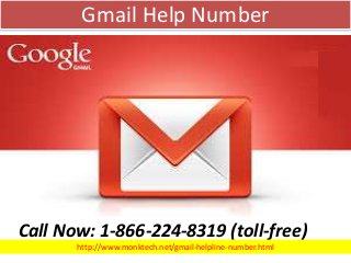 Gmail Help Number
Call Now: 1-866-224-8319 (toll-free)
http://www.monktech.net/gmail-helpline-number.html
 