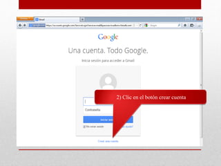 2) Clic en el botón crear cuenta