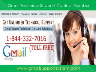 Gmail Technical Support Contact Number
www.gmailsupportsystem.com
 