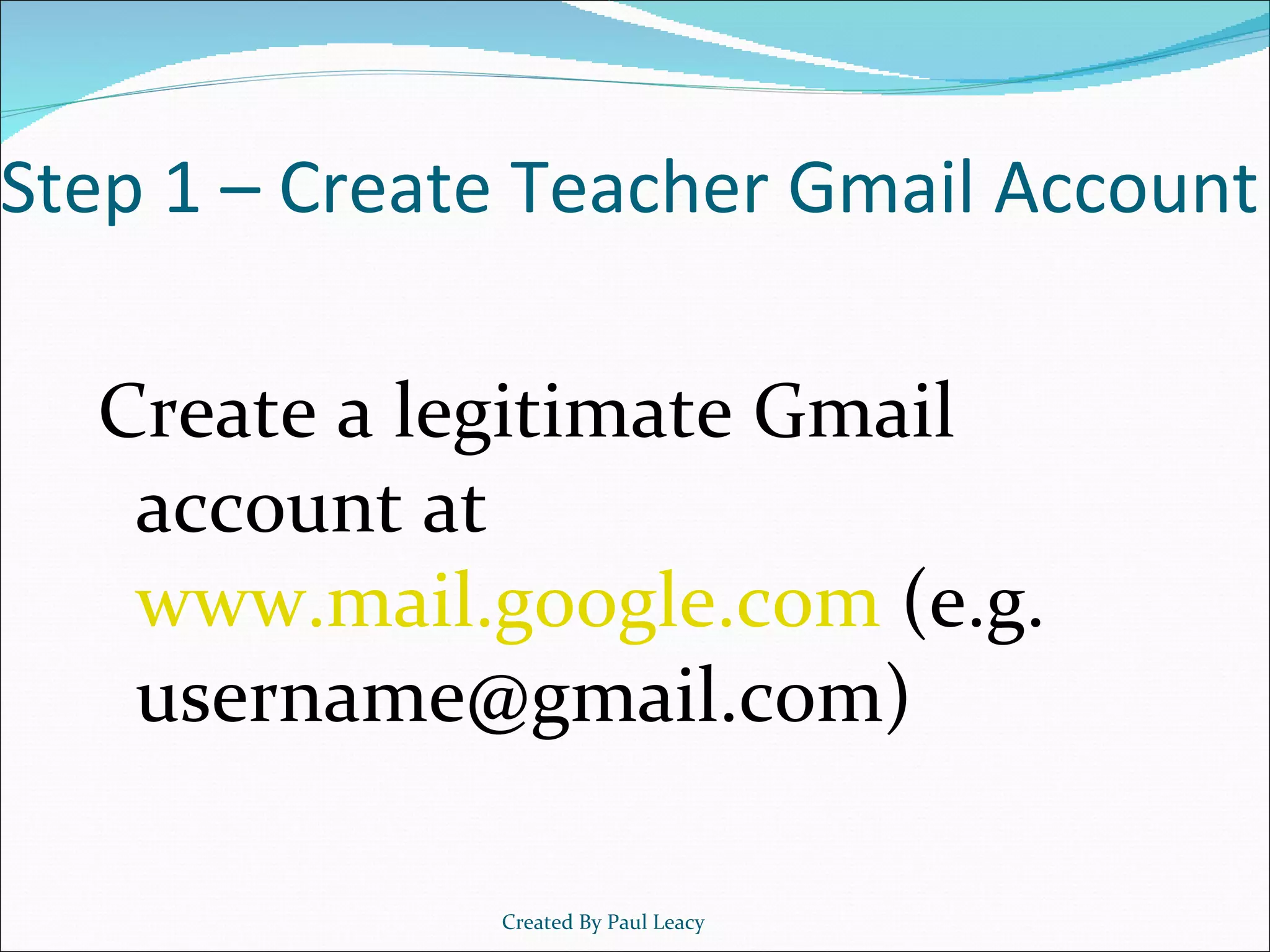 Gmail+ method for creating student accounts (edublogs) | PPT | Email ...