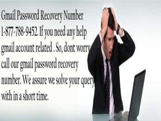 Gmail password recovery number 1 877-788-9452(telephone number)
