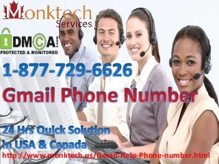 http://www.monktech.us/Gmail-Help-Phone-number.html
 