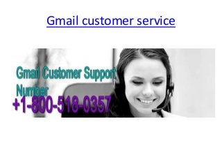 Gmail customer service
 