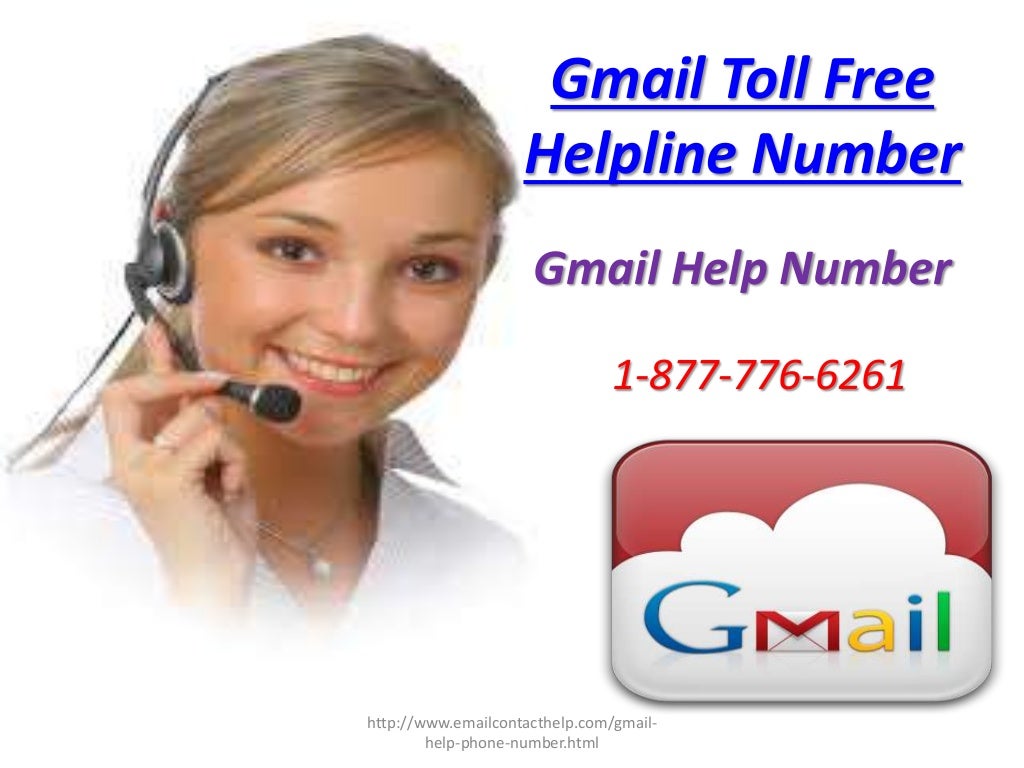 Call Gmail Toll Free Helpline Number Phone Number 18777766261 To