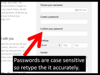 Passwords are case sensitive
so retype the it accurately.
 