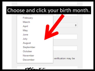 Choose and click your birth month.
 