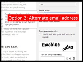 Option 2: Alternate email address
 