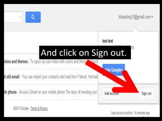 And click on Sign out.
 