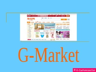 G-Market © K-Customized.bs 