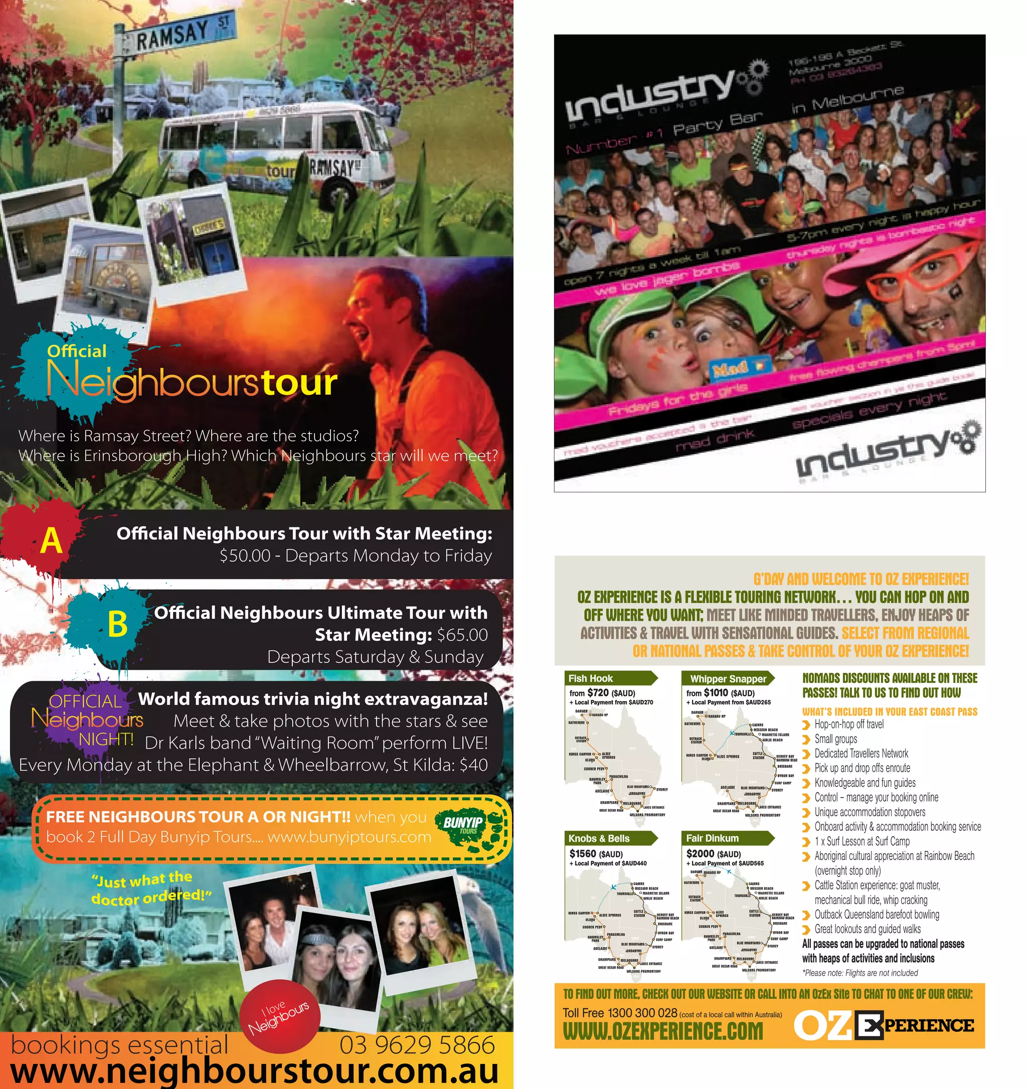 G’DAY AND WELCOME TO OZ EXPERIENCE!
          OZ EXPERIENCE IS A FLEXIBLE TOURING NETWORK… YOU CAN HOP ON AND
           OFF WHERE YOU WANT; MEET LIKE MINDED TRAVELLERS, ENJOY HEAPS OF
          ACTIVITIES & TRAVEL WITH SENSATIONAL GUIDES. SELECT FROM REGIONAL
                   OR NATIONAL PASSES & TAKE CONTROL OF YOUR OZ EXPERIENCE!
       Fish Hook                                       Whipper Snapper                                     NOMADS DISCOUNTS AVAILABLE ON THESE
       from $720 ($AUD)
       + Local Payment from $AUD270
                                                      from $1010 ($AUD)
                                                      + Local Payment from $AUD265
                                                                                                           PASSES! TALK TO US TO FIND OUT HOW
                                                                                                           WHAT’S INCLUDED IN YOUR EAST COAST PASS
                                                                                                               Hop-on-hop off travel
                                                                                                               Small groups
                                                                                           RAINBOW BEACH
                                                                                                               Dedicated Travellers Network
                                                                                                               Pick up and drop offs enroute
                                                                        BLUE MOUNTAINS
                                                                                                               Knowledgeable and fun guides
                                                                                                               Control – manage your booking online
                 GREAT OCEAN ROAD
                                                                                                               Unique accommodation stopovers
                                                                                                               Onboard activity & accommodation booking service
       Knobs & Bells                                  Fair Dinkum                                              1 x Surf Lesson at Surf Camp
       $1560 ($AUD)                                   $2000 ($AUD)                                             Aboriginal cultural appreciation at Rainbow Beach
       + Local Payment of $AUD440                     + Local Payment of $AUD565
                                                                                                               (overnight stop only)
                         Q                                                                                     Cattle Station experience: goat muster,
                                                                                                               mechanical bull ride, whip cracking
                                      RAINBOW BEACH                                      RAINBOW BEACH         Outback Queensland barefoot bowling
                                                                                                               Great lookouts and guided walks
                                                                      BLUE MOUNTAINS
                                                                                                           All passes can be upgraded to national passes
                                                                                                           with heaps of activities and inclusions
                                                                                                           *Please note: Flights are not included

      TO FIND OUT MORE, CHECK OUT OUR WEBSITE OR CALL INTO AN OzEx Site TO CHAT TO ONE OF OUR CREW:
      Toll Free 1300 300 028 (cost of a local call within Australia)
      WWW.OZEXPERIENCE.COM
146                                                                                                                                                                147
 