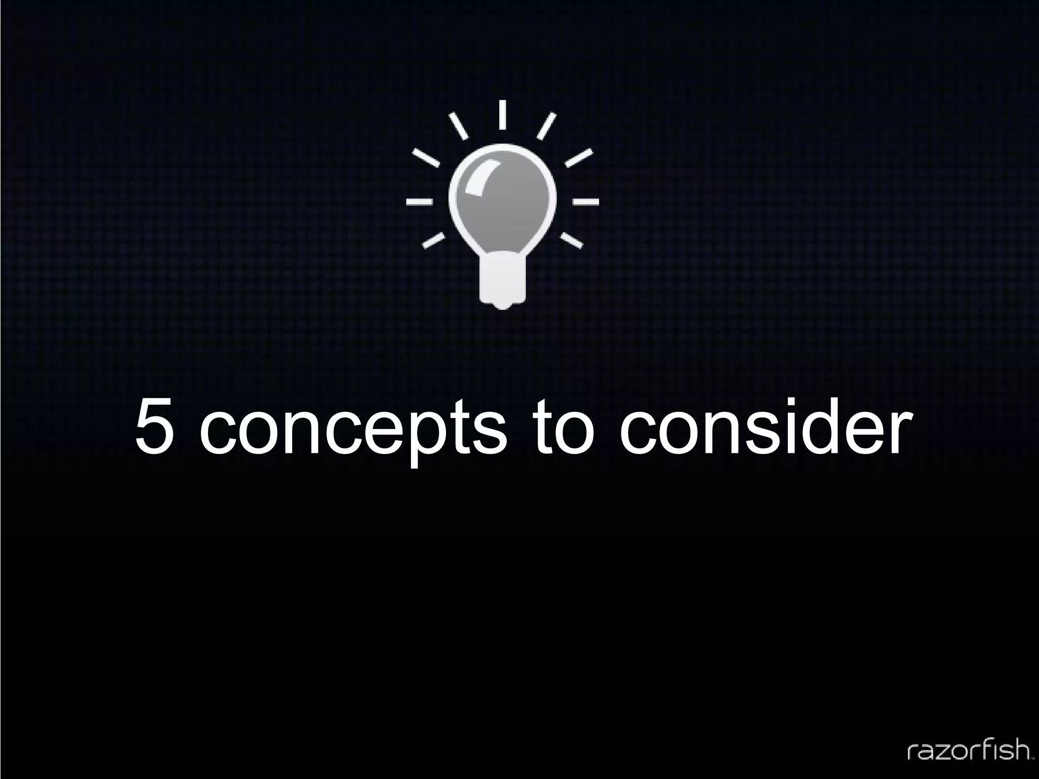 5 concepts to consider