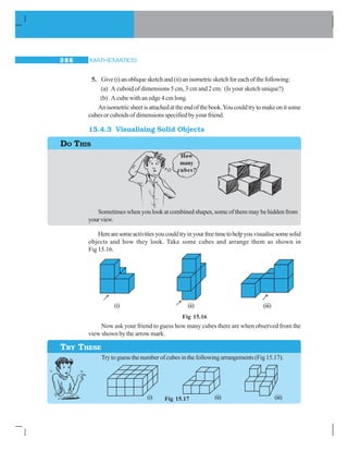 MATHEMATICS262
We have expressed all these numbers in the standard form.Any number can be
expressedasadecimalnumberbetween1.0and10.0including1.0multipliedbyapower
of 10. Such a form of a number is called its standard form. Thus,
5,985 = 5.985 × 1,000 = 5.985 × 103
is the standard form of 5,985.
Note, 5,985 can also be expressed as 59.85 × 100 or 59.85 × 102
. But these are not
the standard forms, of 5,985. Similarly, 5,985 = 0.5985 × 10,000 = 0.5985 × 104
is also
not the standard form of 5,985.
We are now ready to express the large numbers we came across at the beginning of
thechapterinthisform.
The, distance of Sun from the centre of our Galaxy i.e.,
300,000,000,000,000,000,000 m can be written as
3.0 × 100,000,000,000,000,000,000 = 3.0 × 1020
m
Now, can you express 40,000,000,000 in the similar way?
Count the number of zeros in it. It is 10.
So, 40,000,000,000 = 4.0 × 1010
Mass of the Earth = 5,976,000,000,000,000,000,000,000 kg
= 5.976 × 1024
kg
Doyouagreewiththefact,thatthenumberwhenwritteninthestandardformismuch
easier to read, understand and compare than when the number is written with 25 digits?
Now,
Mass of Uranus = 86,800,000,000,000,000,000,000,000 kg
= 8.68 × 1025
kg
Simplybycomparingthepowersof10intheabovetwo,youcantellthatthemassof
Uranus is greater than that of the Earth.
The distance between Sun and Saturn is 1,433,500,000,000 m or 1.4335 × 1012
m.
The distance betwen Saturn and Uranus is 1,439,000,000,000 m or 1.439 × 1012
m. The
distance between Sun and Earth is 149, 600,000,000 m or 1.496 × 1011
m.
Canyoutellwhichofthethreedistancesissmallest?
EXAMPLE 13 Expressthefollowingnumbersinthestandardform:
(i) 5985.3 (ii) 65,950
(iii) 3,430,000 (iv) 70,040,000,000
SOLUTION
(i) 5985.3 = 5.9853 × 1000 = 5.9853 × 103
(ii) 65,950 = 6.595 × 10,000 = 6.595 × 104
(iii) 3,430,000 = 3.43 × 1,000,000 = 3.43 × 106
(iv) 70,040,000,000 = 7.004 × 10,000,000,000 = 7.004 × 1010
 