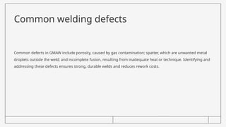 Comprehensive Guide to Gas Metal Arc Welding (GMAW): Principles ...