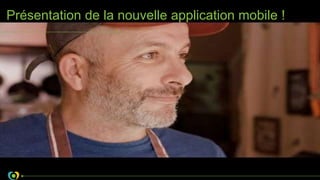 Présentation de la nouvelle application mobile !
 