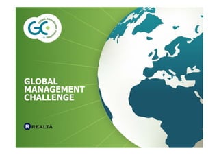GLOBAL
MANAGEMENT
CHALLENGE
 