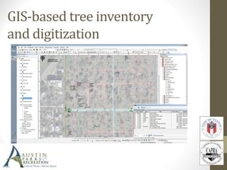 GIS-based tree inventory
and digitization
 