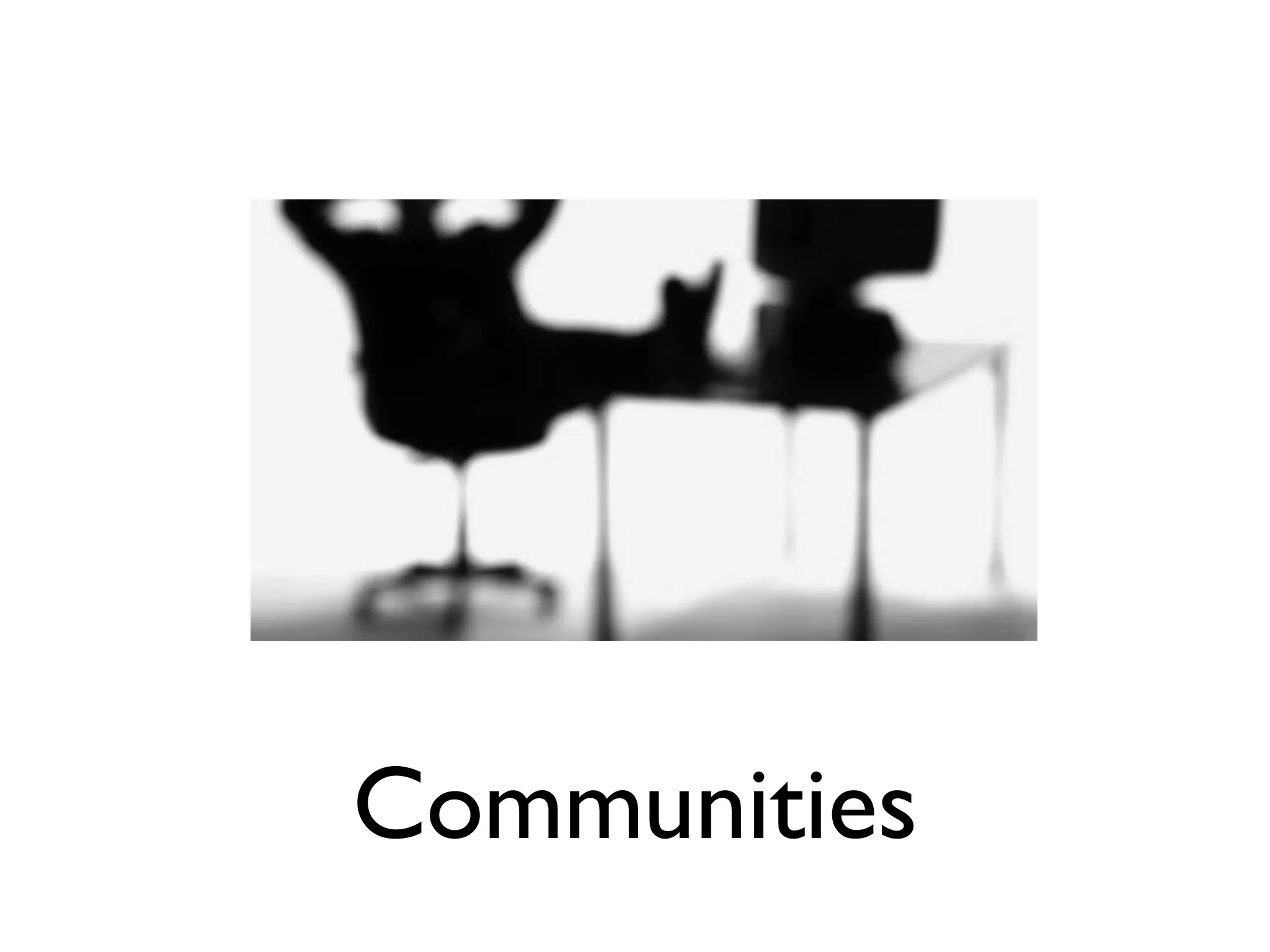 Communities
 
