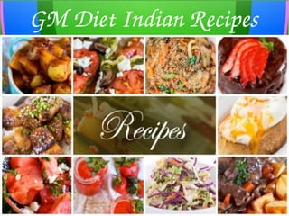 GM Diet Indian Recipes
 