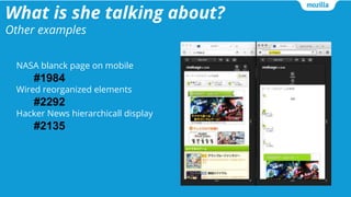What is she talking about?
NASA blanck page on mobile
#1984
Wired reorganized elements
#2292
Hacker News hierarchicall display
#2135
Other examples
 
