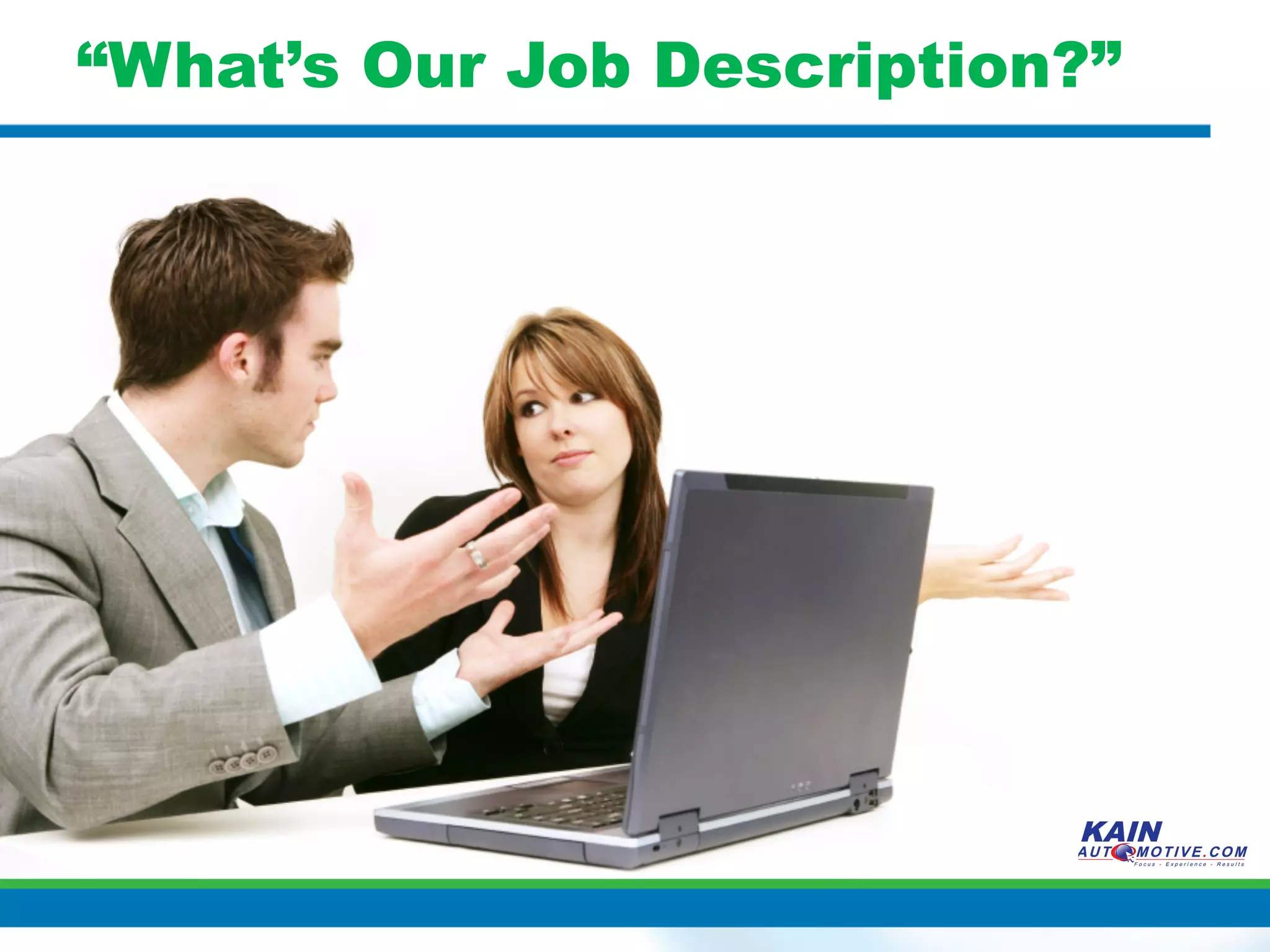 “What’s Our Job Description?”
 