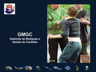 GMGCGabinete de Mediação e Gestão de Conflitos