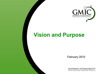 Vision and Purpose February 2010 