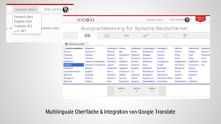Multilinguale Oberfläche & Integration von Google Translate
 