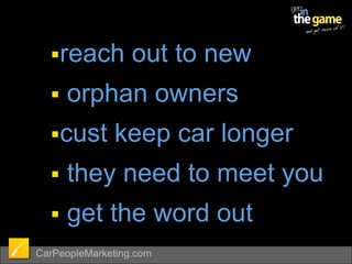  techs work on 5-6 carsFix 90% of problems with 2 more techs & 1 more advisor…We have to say    “Yes We Can”