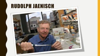 RUDOLPH JAENISCH
 
