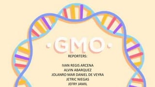 •
REPORTERS:
IVAN REGIS ARCENA
ALVIN ABARQUEZ
JOLANRO MAR DANIEL DE VEYRA
JETRIC NIEGAS
JEFRY JAMIL
 