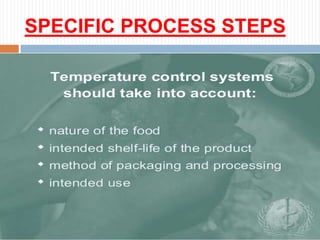 SPECIFIC PROCESS STEPS
 