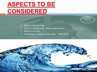 ASPECTS TO BE
CONSIDERED
 