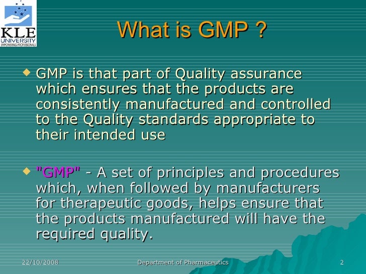 GMP AND cGMP CONSIDERATIONS
