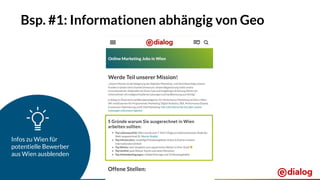 Seite 33
Bsp. #1: Informationen abhängig von Geo
Infos zu Wien für
potentielle Bewerber
aus Wien ausblenden
 