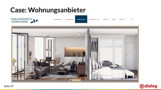Seite 37
Case: Wohnungsanbieter
 