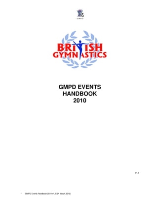 GMPD EVENTS
                                      HANDBOOK
                                         2010




                                                     V1.2




1   GMPD Events Handbook 2010 v1.2 (24 March 2010)
 