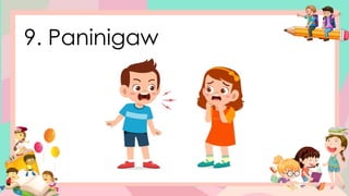9. Paninigaw
 
