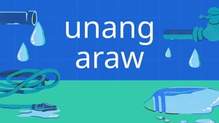 unang
araw
 