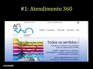#1: Atendimento 360
 