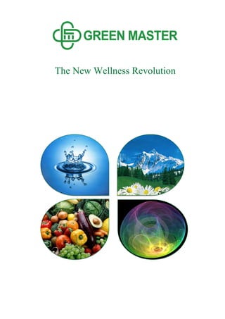 The New Wellness Revolution
 