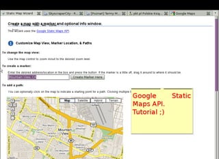 Google Static Maps API.  Tutorial