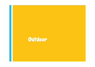 Outdoor
 