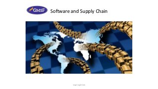 Software and Supply Chain
Inspiring Minds
 