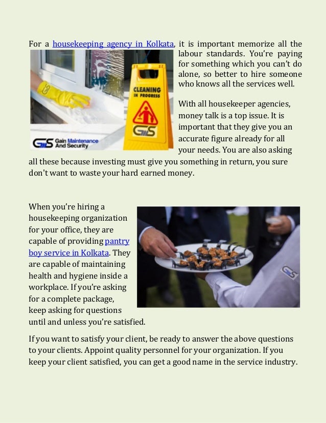 Know The Right Inquiries To Make For The Right Housekeeping Agency