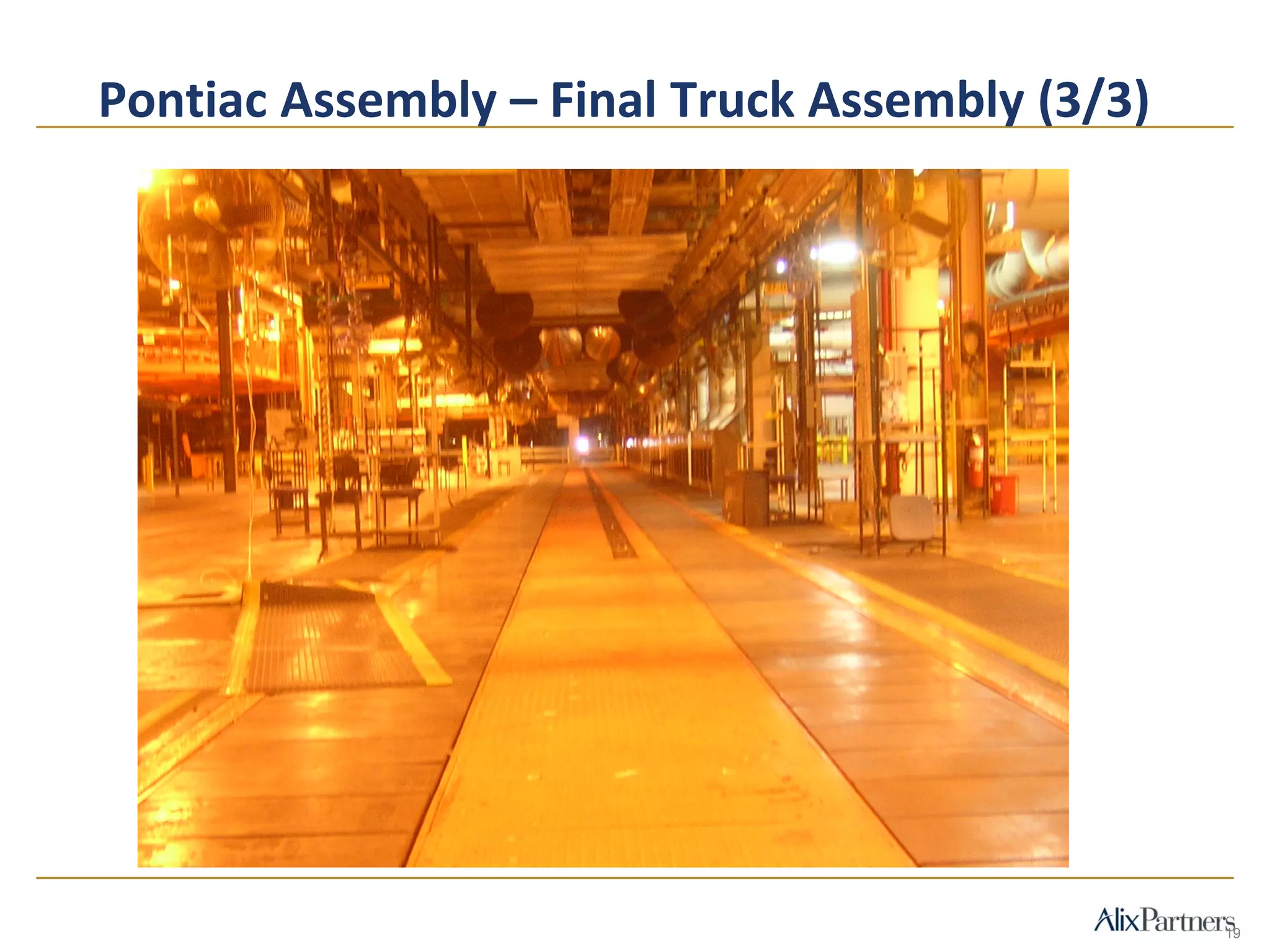 Pontiac Assembly – Final Truck Assembly (3/3)
19