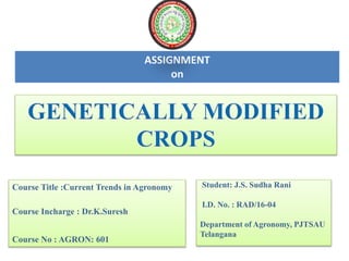 Pollution Management
Student: J.S. Sudha Rani
I.D. No. : RAD/16-04
Department of Agronomy, PJTSAU
Telangana
ASSIGNMENT
on
Course Title :Current Trends in Agronomy
Course Incharge : Dr.K.Suresh
Course No : AGRON: 601
 