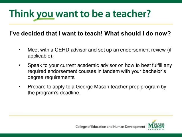 think you want to be a teacher why u want to be a teacher